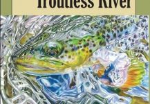 Fly Fishing the Troutless River